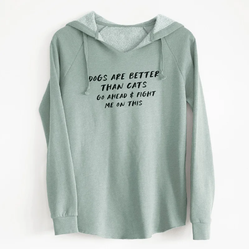 Dogs are Better - Fight Me on This - Cali Wave Hooded Sweatshirt Hoodie with Reflective Safety Nightwear Dogs are Better - Fight Me on This - Cali Wave Hooded Sweatshirt Hoodie with Reflective Safety Nightwear